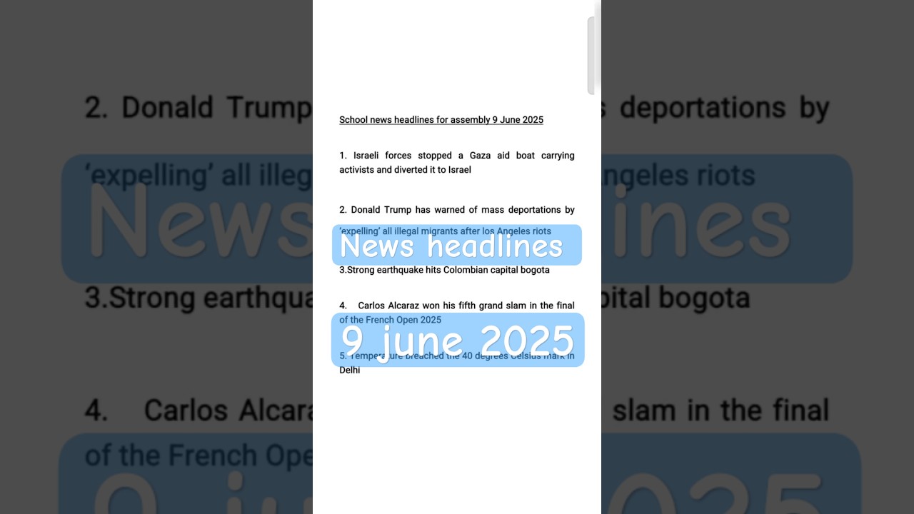 News headlines in english for school assembly 9 June 2025 #newsheadlines