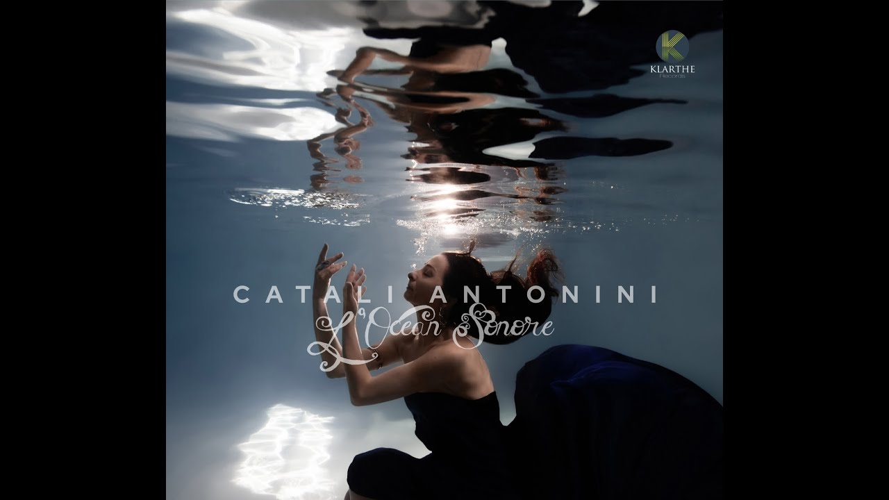 Catali Antonini - L&rsquo;Oc&eacute;an sonore (Klarthe Records Jazz)