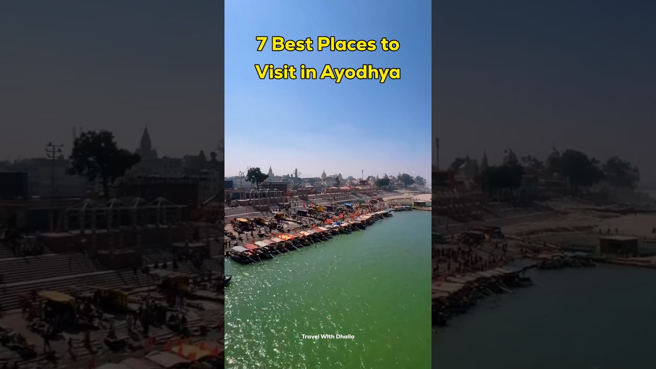 7 Best Places to Visit in Ayodhya #travel #shorts #ayodhya