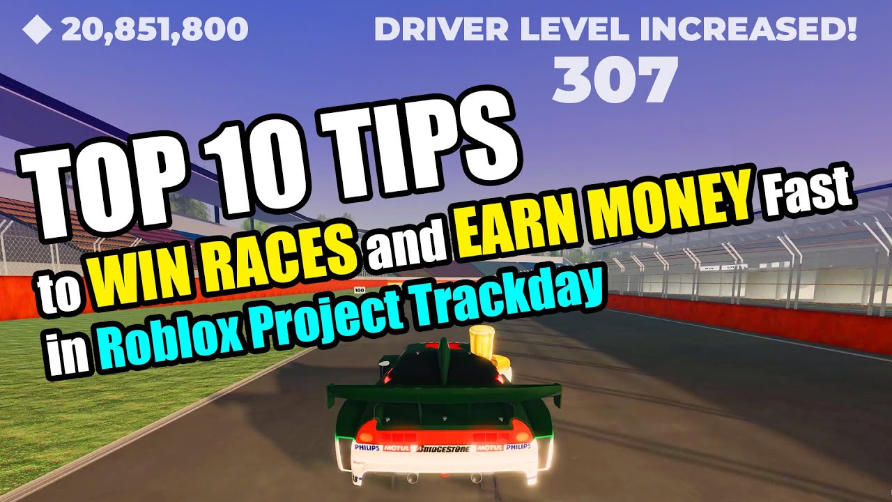 Top 10 Tips to Win Races and Earn Money Fast in Roblox Project Trackday