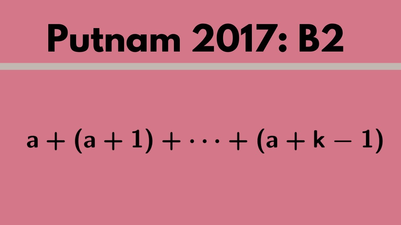 Putnam Exam | 2017: B2