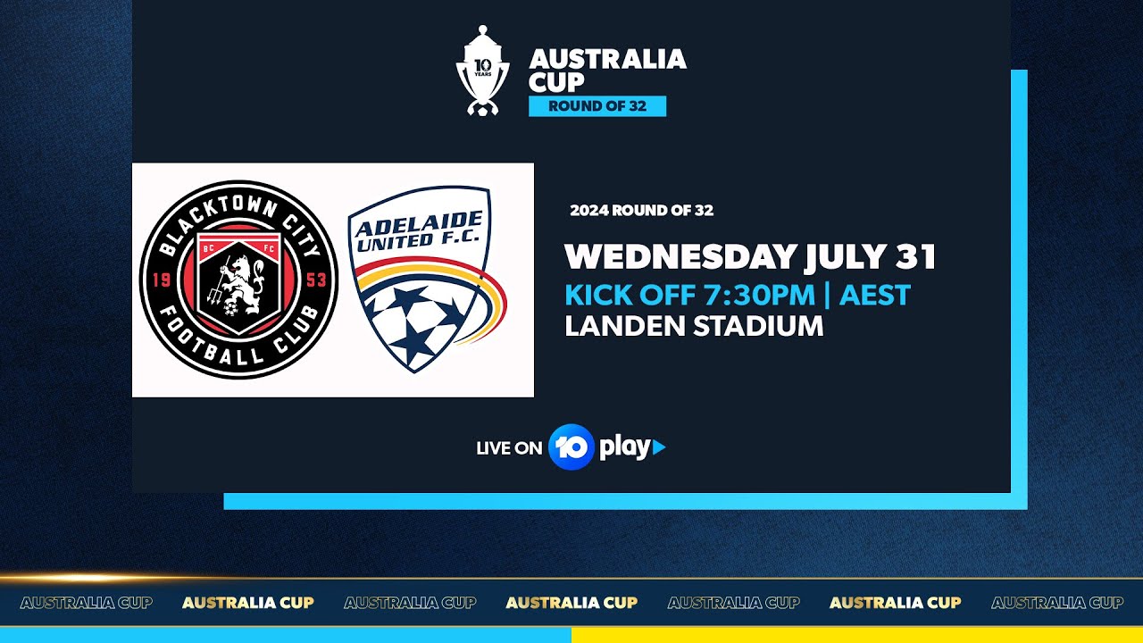 Blacktown City v Adelaide United | Australia Cup 2024 Round of 32