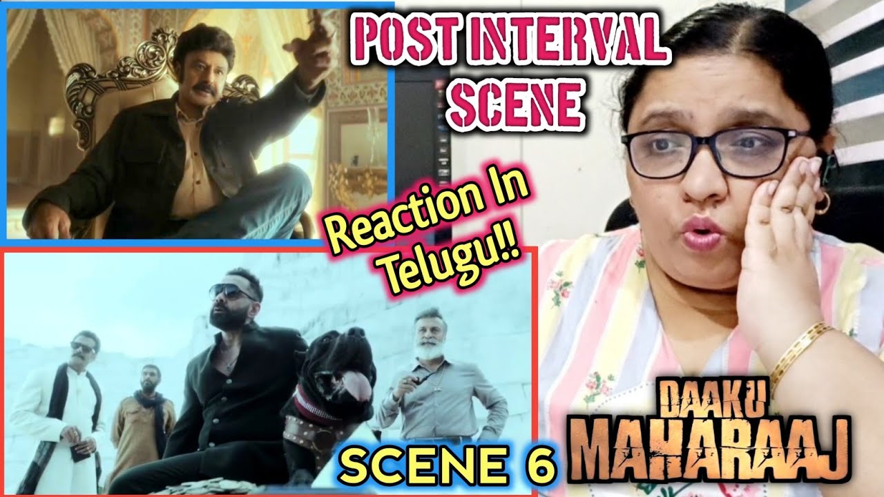 Daaku Maharaaj Movie Reaction | Daaku Maharaaj Post Interval Scene REACTION | Balakrishna | NBK