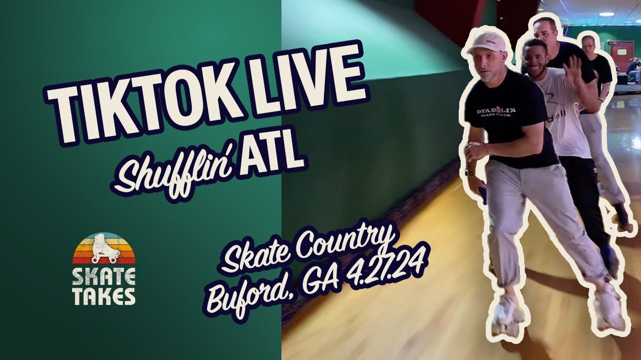 TikTok Live Shufflin' ATL Night 2 at Skate Country 4.27.24 in Buford GA