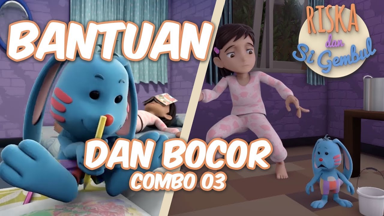 Riska dan Si Gembul - Bantuan dan Bocor - Combo 03