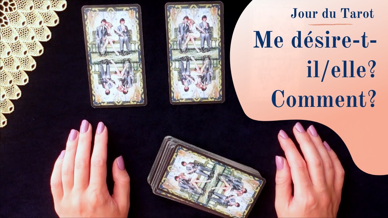 ME DESIRE-T-IL/ELLE ? - Tirage de Tarot à choix