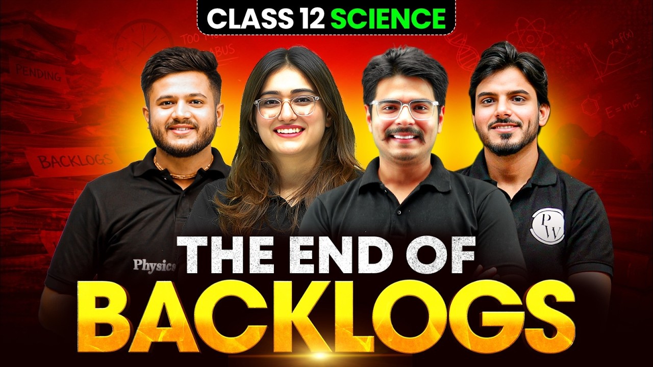 Class 12 Science Students: Cover Your Backlogs Now | NCERT Wallah