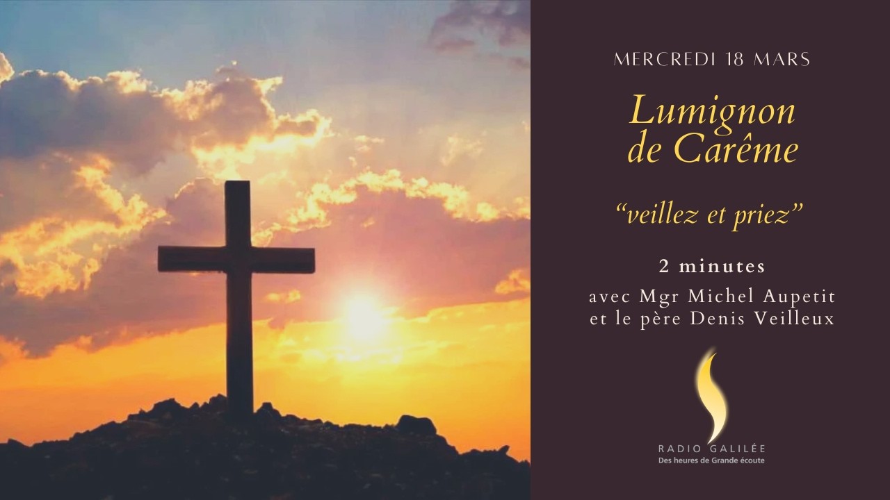 Les lumignons du Carême - mercredi 18 mars