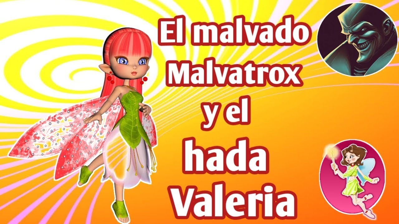 El malvado Malvatrox y el hada Valeria | cuentos cortos | cuentos asombrosos | cuentos infantiles