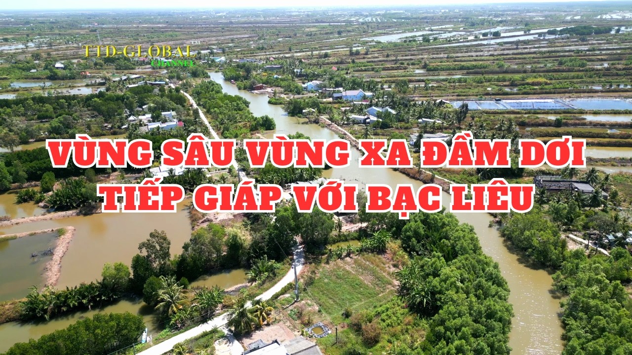 Khám phá xã Tân Thuận Huyện Đầm Dơi Cà Mau
