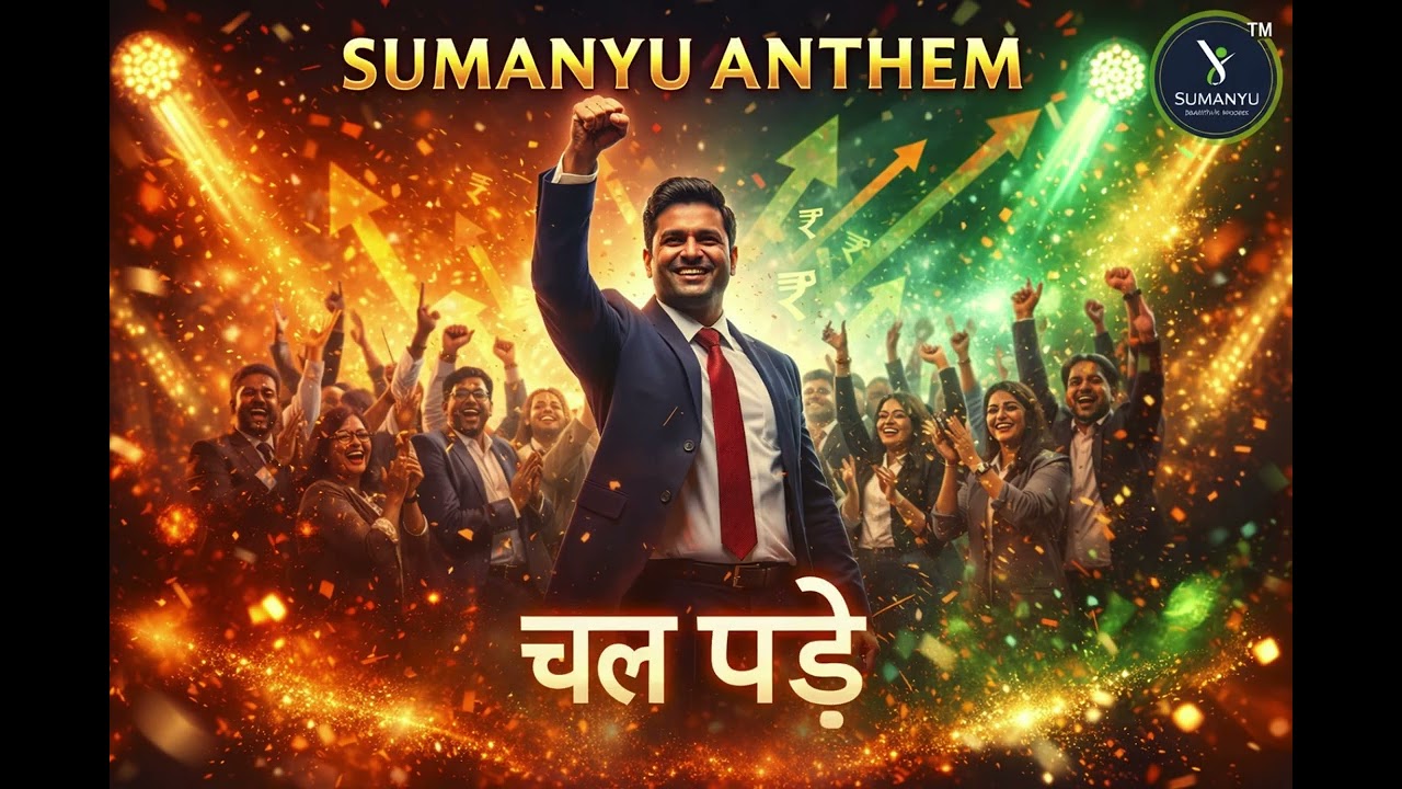 SUMANYU ANTHEM | चल पड़े | Direct Selling Motivational Song | Full Josh Team Song
