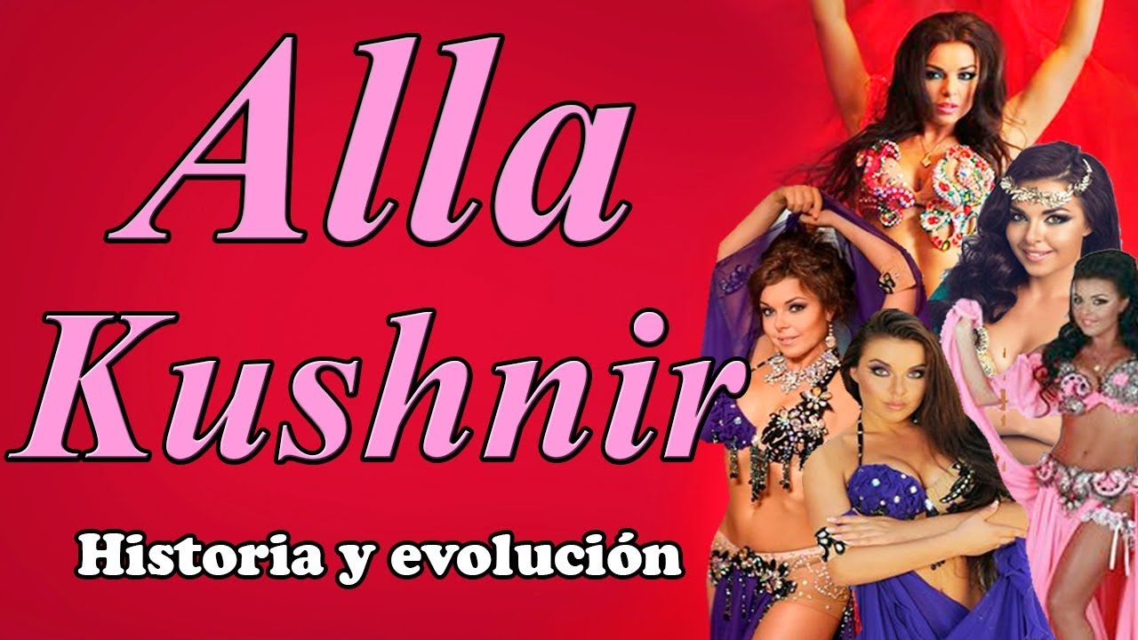 ALLA KUSHNIR Historia y evolución de la diva del bellydance
