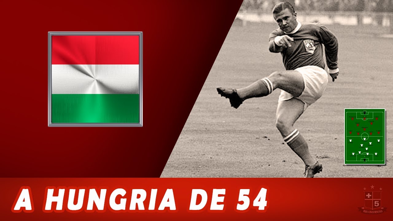 A Hungria de 54