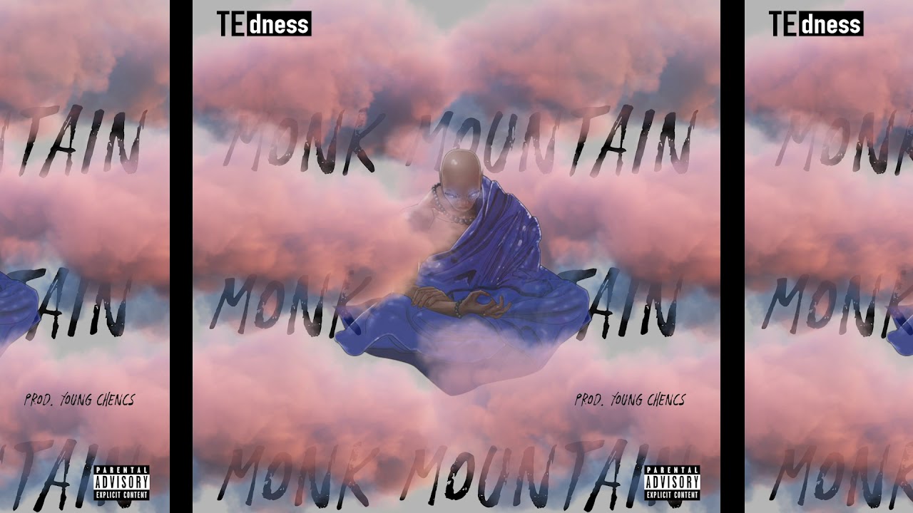 TE dness - Monk Mountain (freestyle)