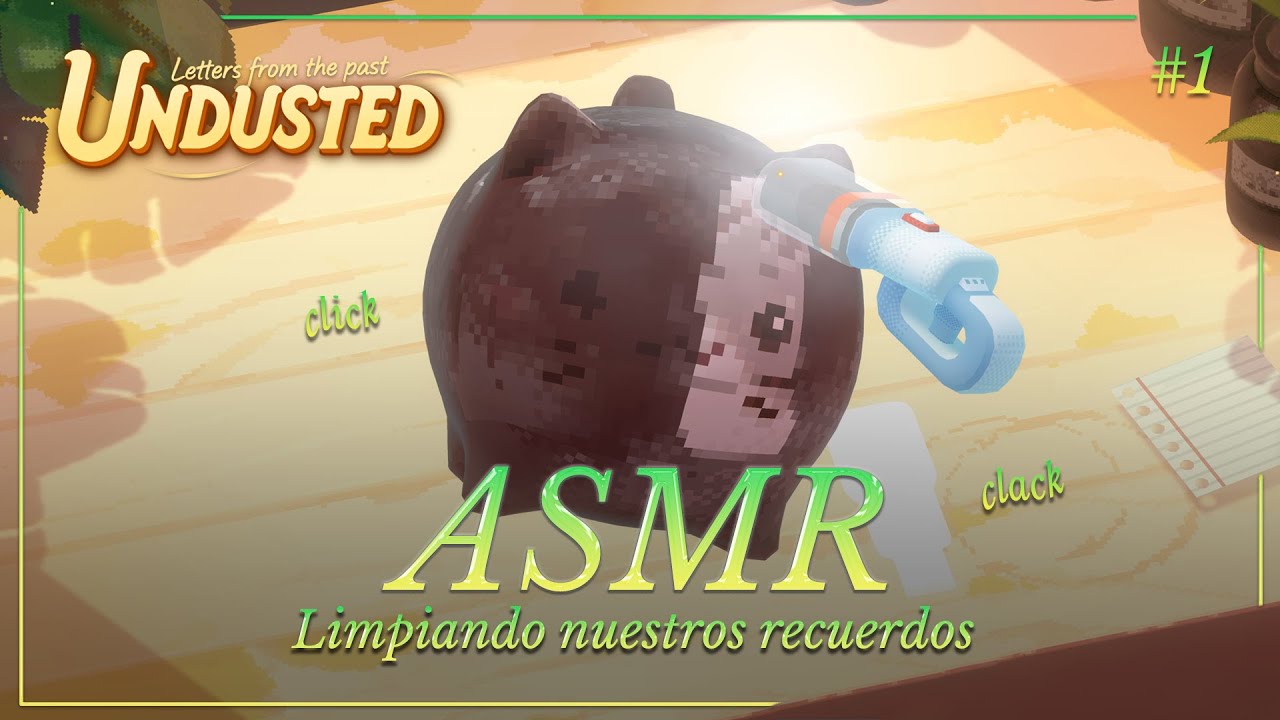 ASMR ✧ ¿Limpiamos con sonidos super ASMR? ☁️ Undusted: Letters from the Past