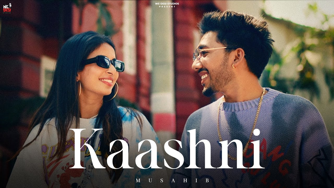 New Punjabi Song 2022 | Kaashni (Official Video) Musahib  | Latest Punjabi Songs 2022
