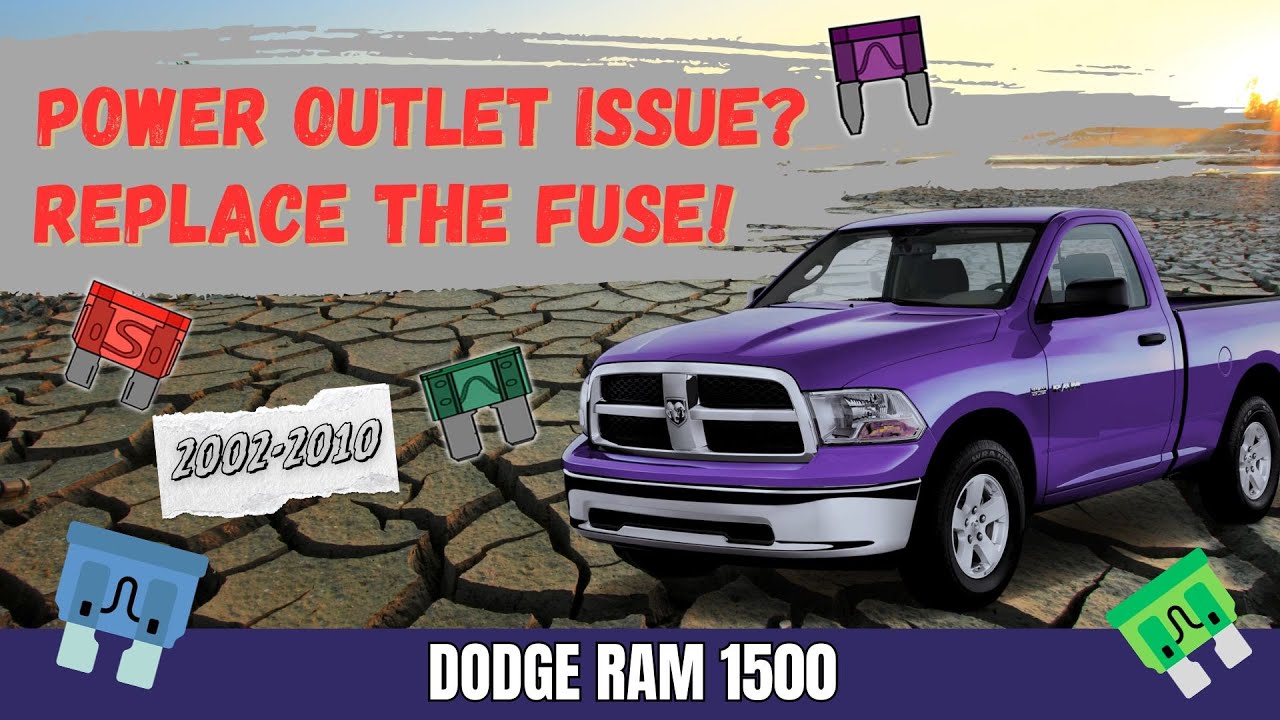 Unveiling the Cigarette Lighter Power Outlet Fuse Location for 2002-2010 Dodge Ram 1500