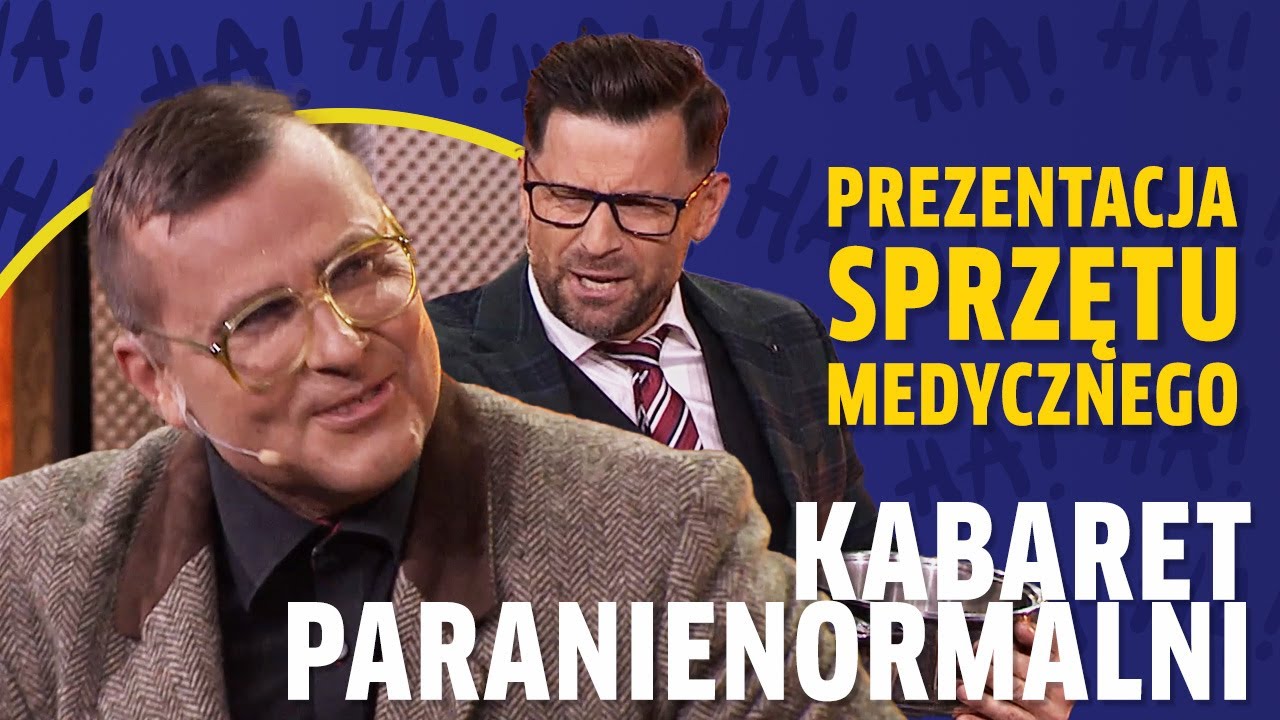 Kabaret Paranienormalni I Prezentacja sprzętu medycznego