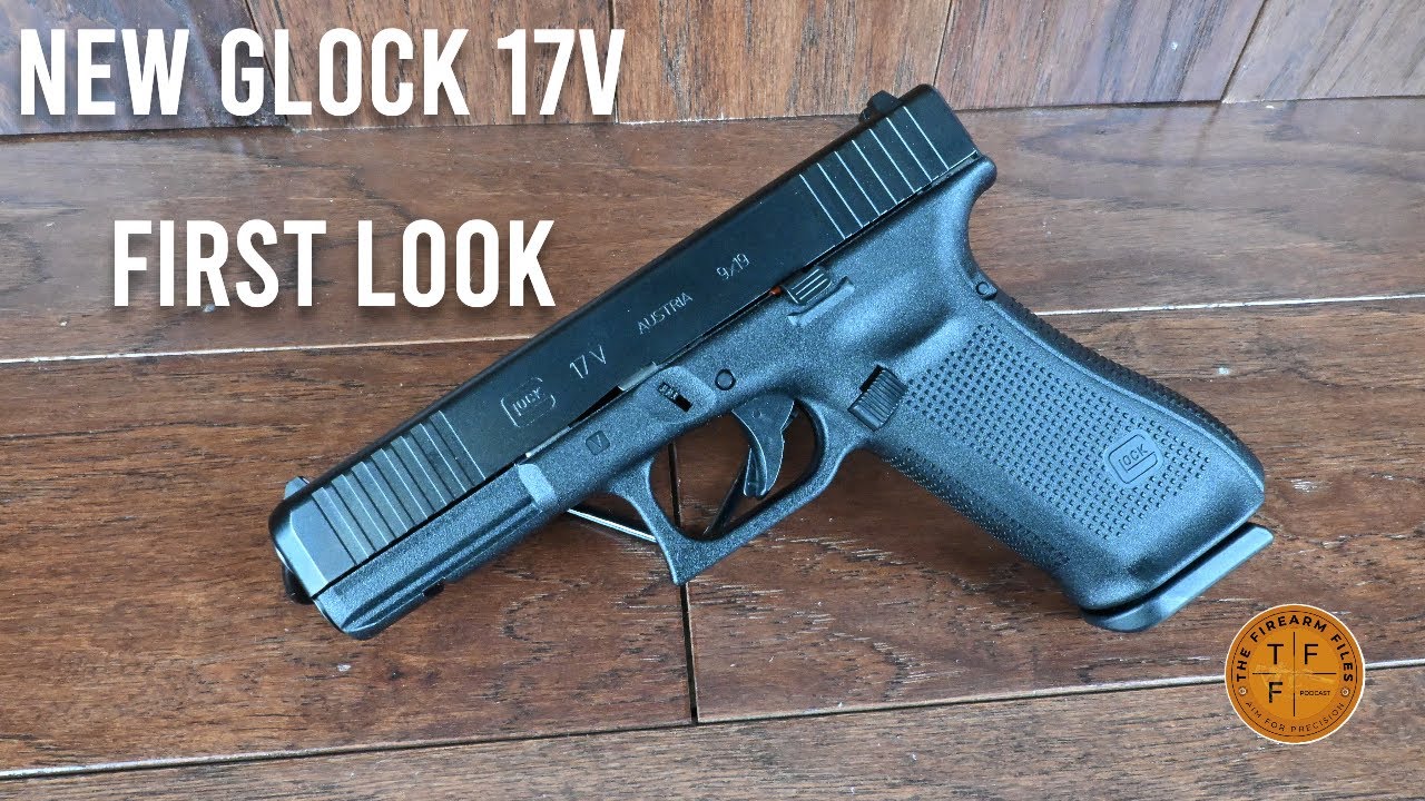 Glock 17V 9mm Pistol First Look - New Model Glock Just Released!