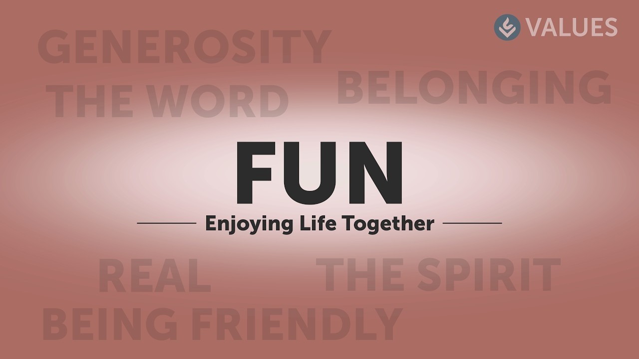Values | Fun: Enjoying Life Together