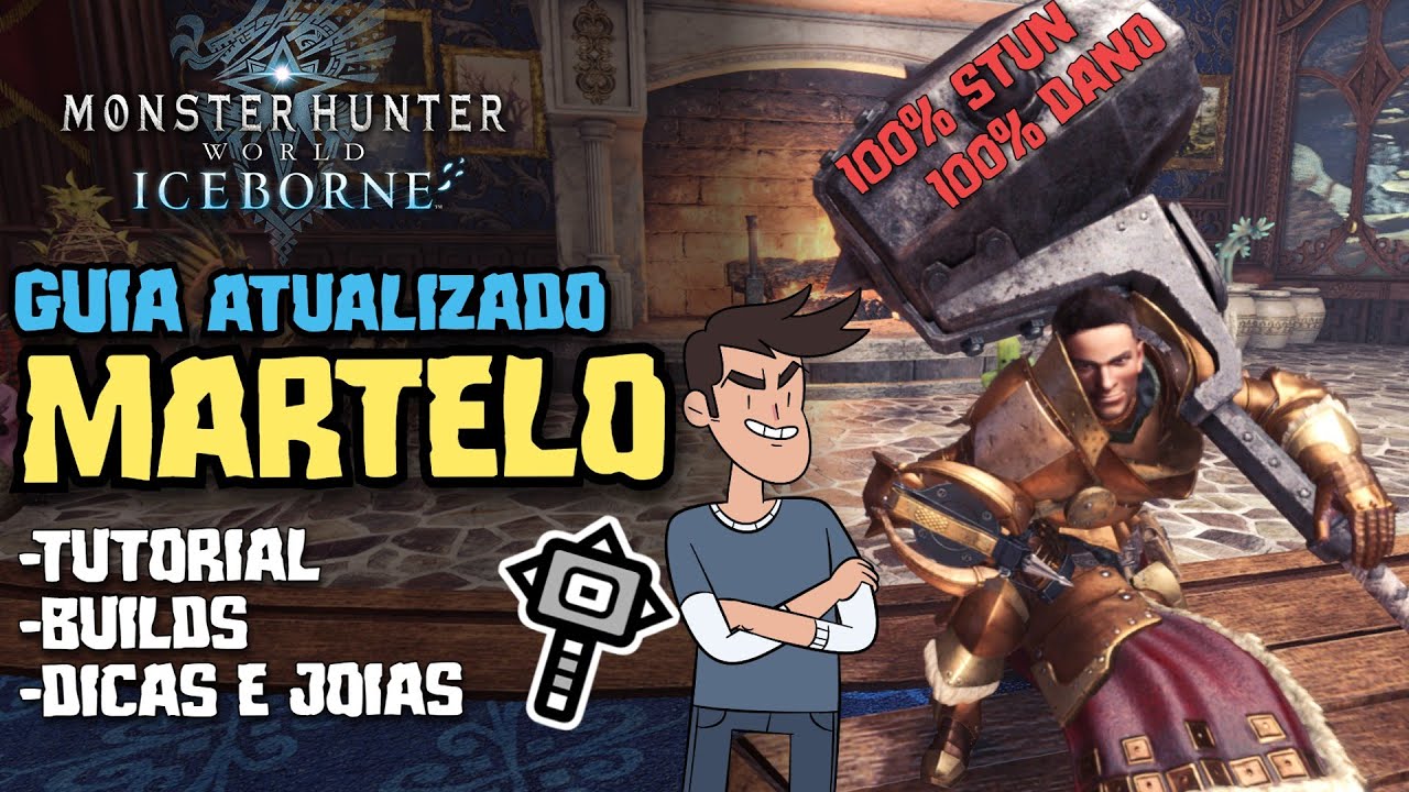 MARTELO É SUPER FORTE! Guia de Martelo Atualizado | Tutorial Hammer | Monster Hunter World Iceborne