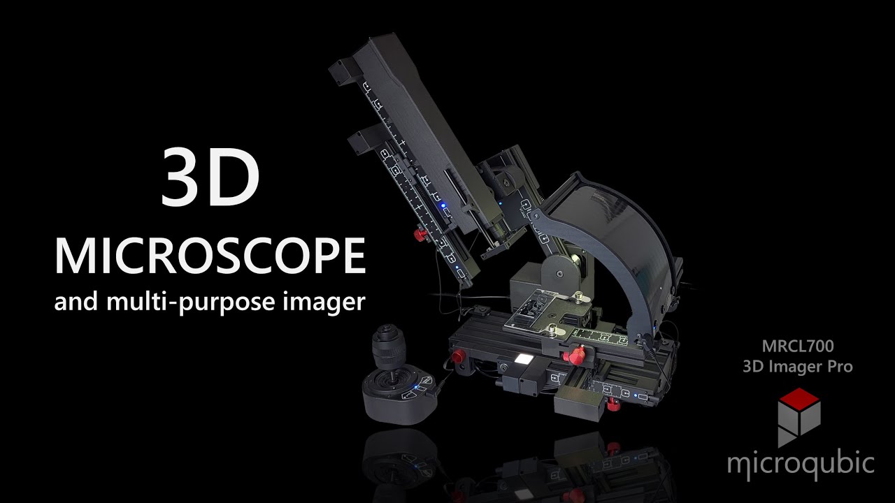 3D Microscope: the most versatile imaging system (MRCL700 3D Imager Pro by Microqubic)