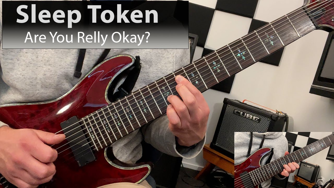 Sleep Token - Are You Really Okay? - Guitar Cover