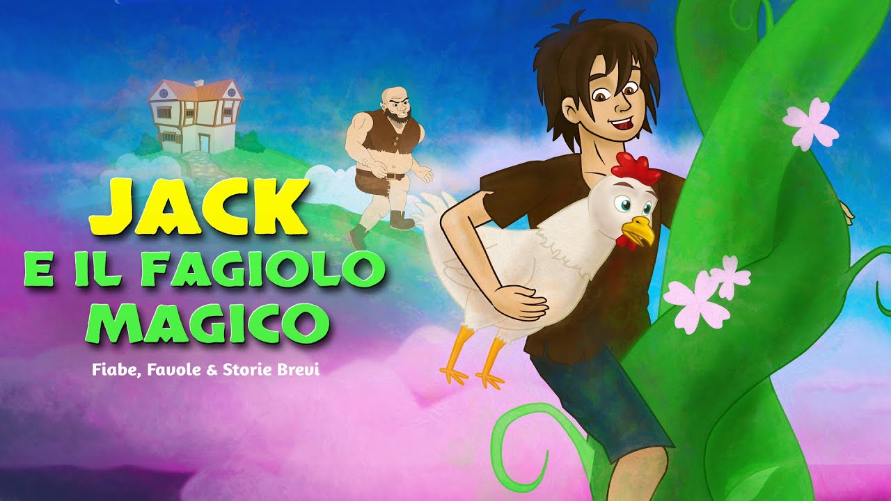 Jack e il Fagiolo Magico - Cartone Animati | Storie per Bambini