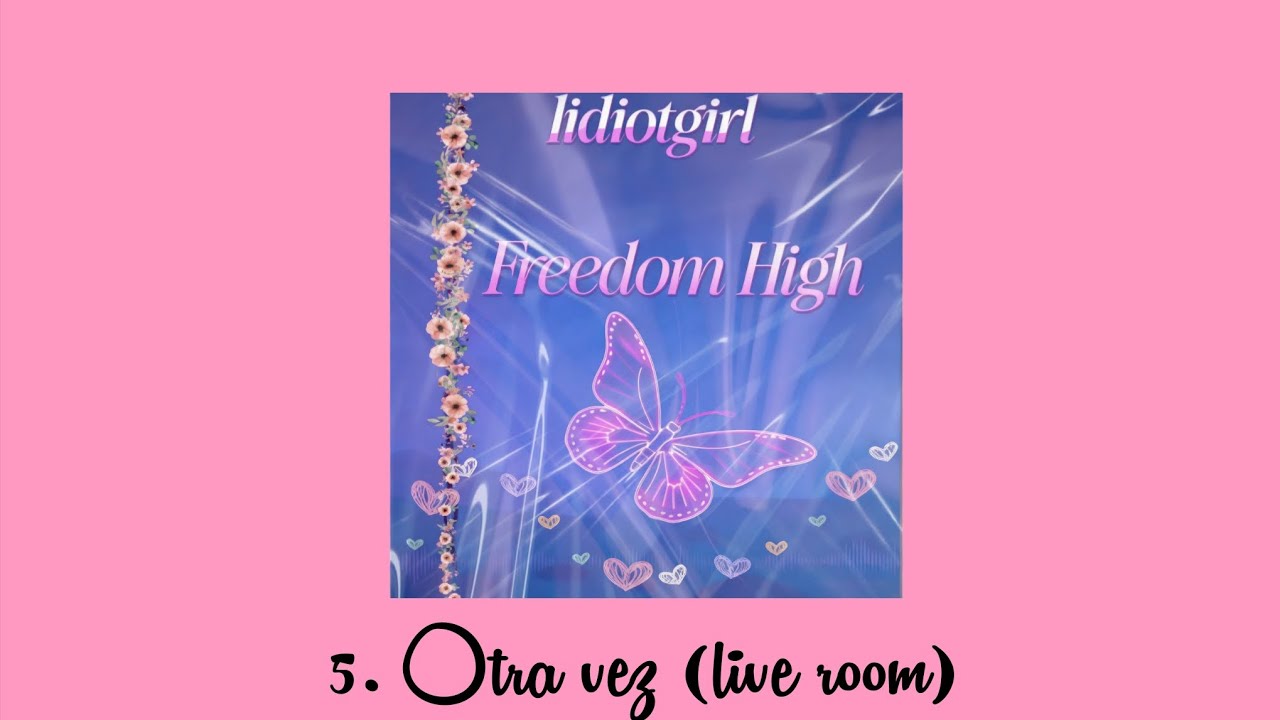 iidiotgirl - Otra vez (Official Live Room)