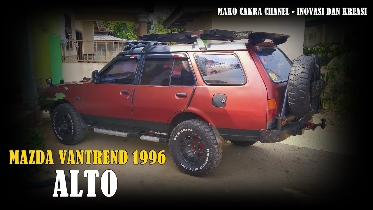 Mobil Mazda Vantrend 1996 Bergaya Off Road / Alto #mobiloffroad #moblialto