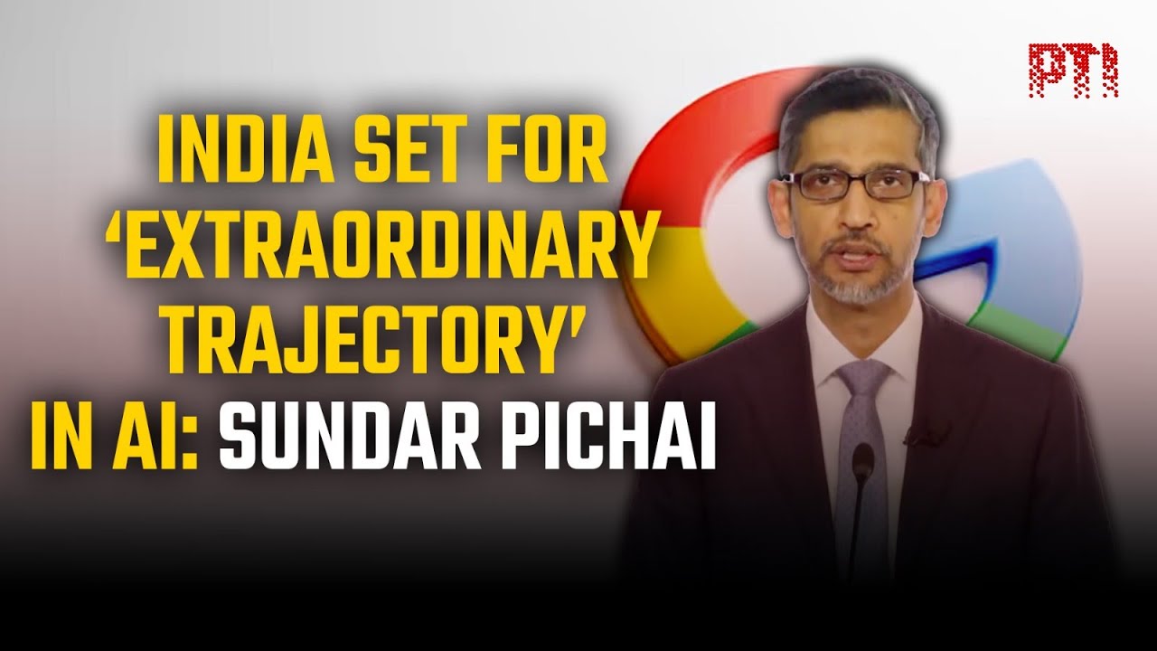 AI Impact Summit 2026:India set for ‘extraordinary trajectory’ in AI, says Google CEO Sundar Pichai