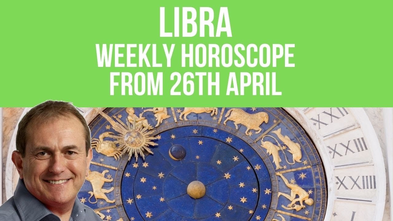 Libra Weekly Horoscope from 26th April 2021