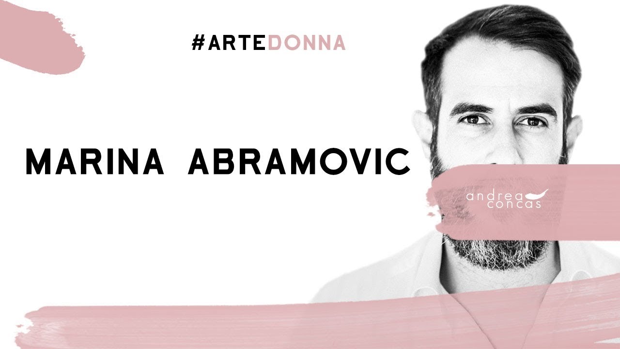 MARINA ABRAMOVIC / ArteDonna / Andrea Concas