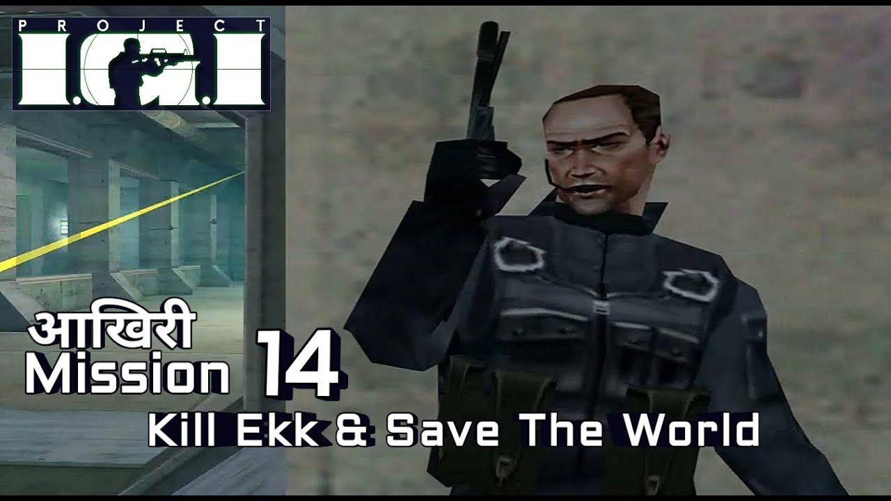 Let's END The Game - Mission 14 - Finding The Bomb — Project IGI