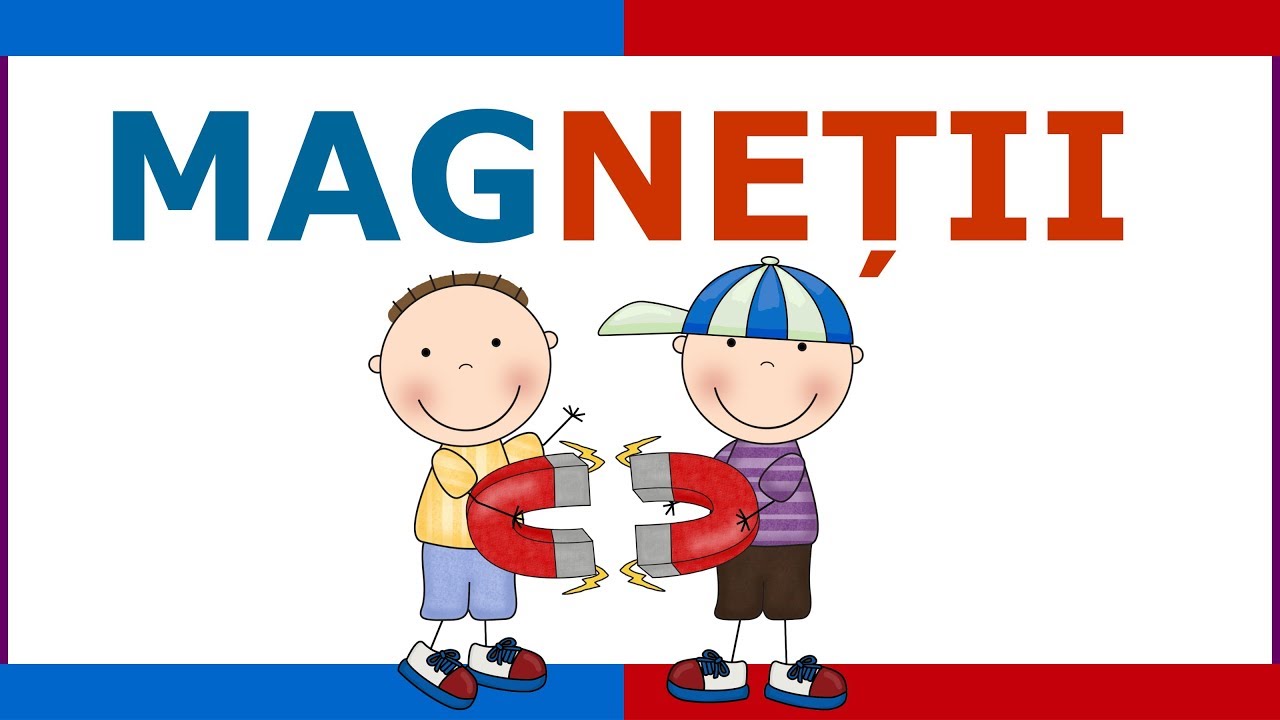 MAGNEȚII ȘI MAGNETISMUL - video educativ pentru elevi și profesori
