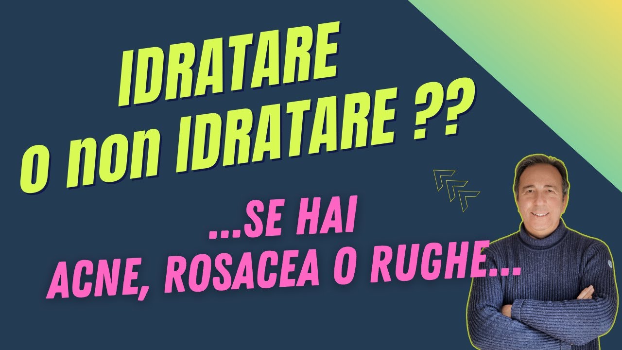 Quali idratanti scegliere per la tua pelle?