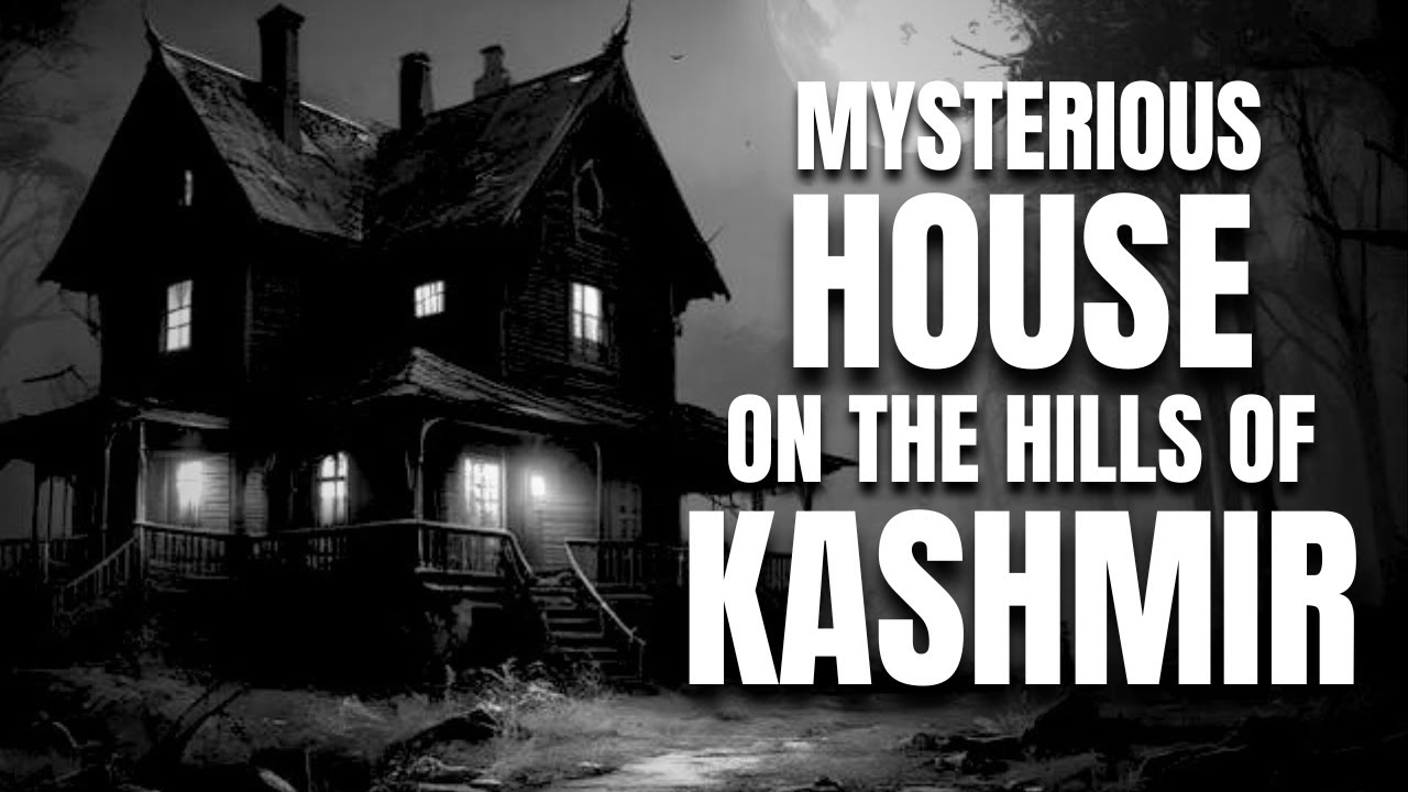 Mysterious House on the Hills of Kashmir
