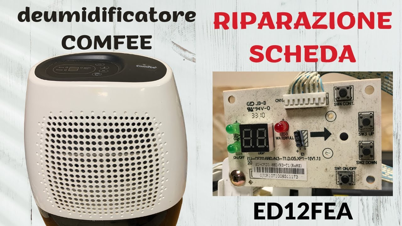 DEUMIDIFICATORE Comfee - Riparazione Scheda