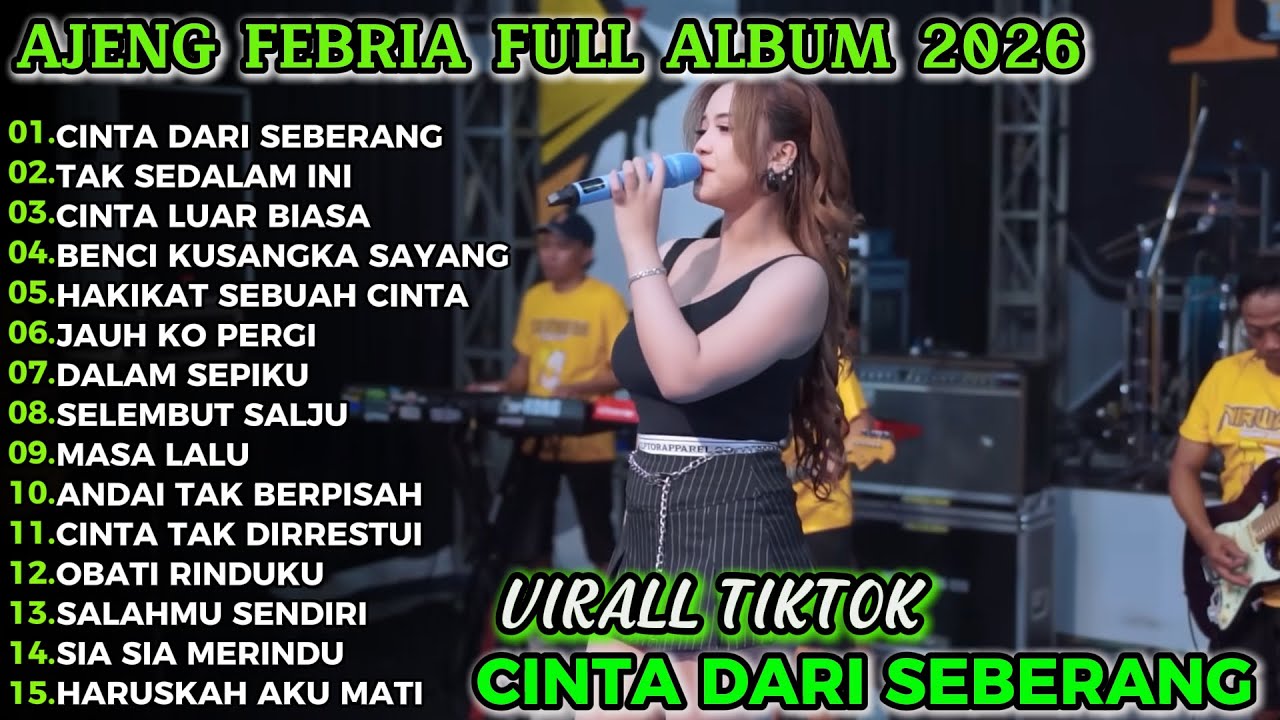 CINTA DARI SEBERANG AJENG FEBRIA FULL ALBUM TERBARU KOPLO DANGDUT!!MURNI DANGDUT