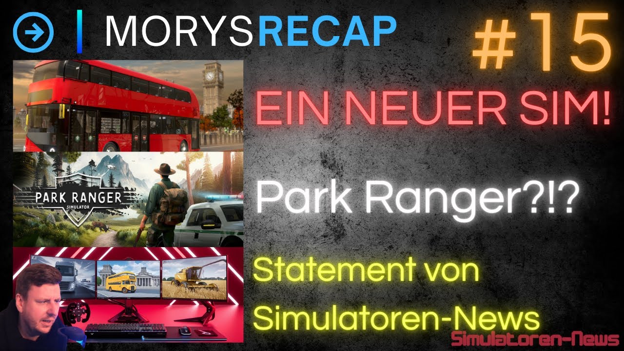 #15 | Statement von Simulatoren-News zu Hamburg, neuer Bus Siumlator für Konsole | MorysRecap