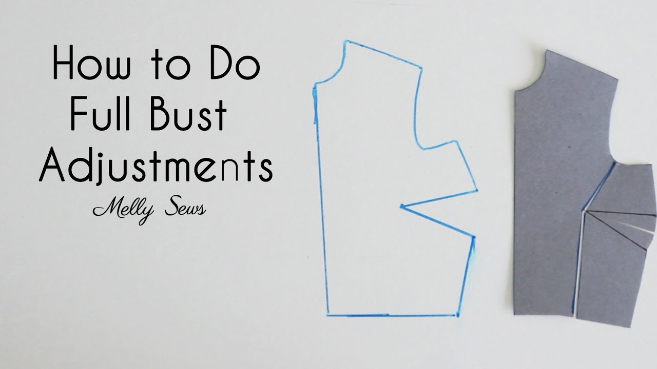 How to do Full Bust Adjustments