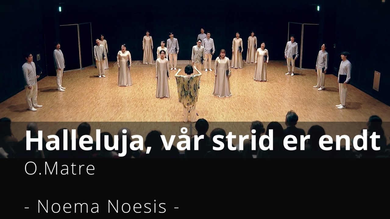 Halleluja, vår strid er endt / O.Matre