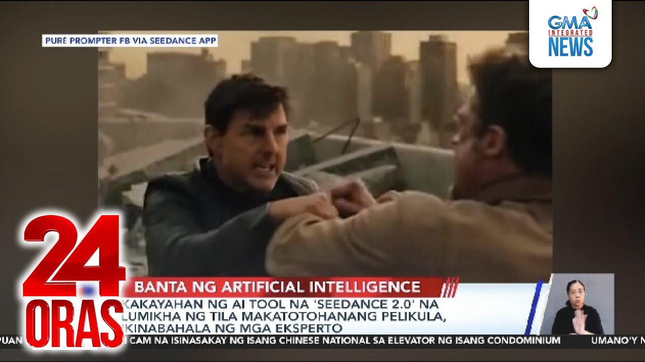 Kakayahan ng AI tool na 'Seedance 2.0' na lumikha ng tila makatotohanang pelikula... | 24 Oras