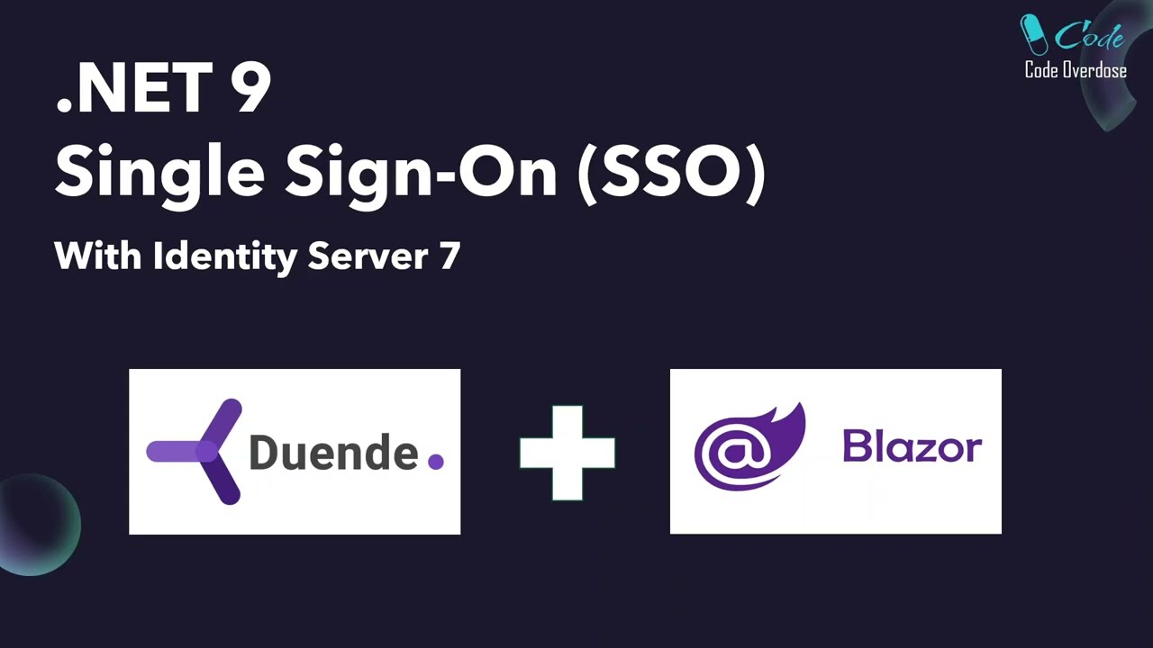 .NET 9 Single Sign-On (SSO) with Identity Server 7 on Blazor Web App