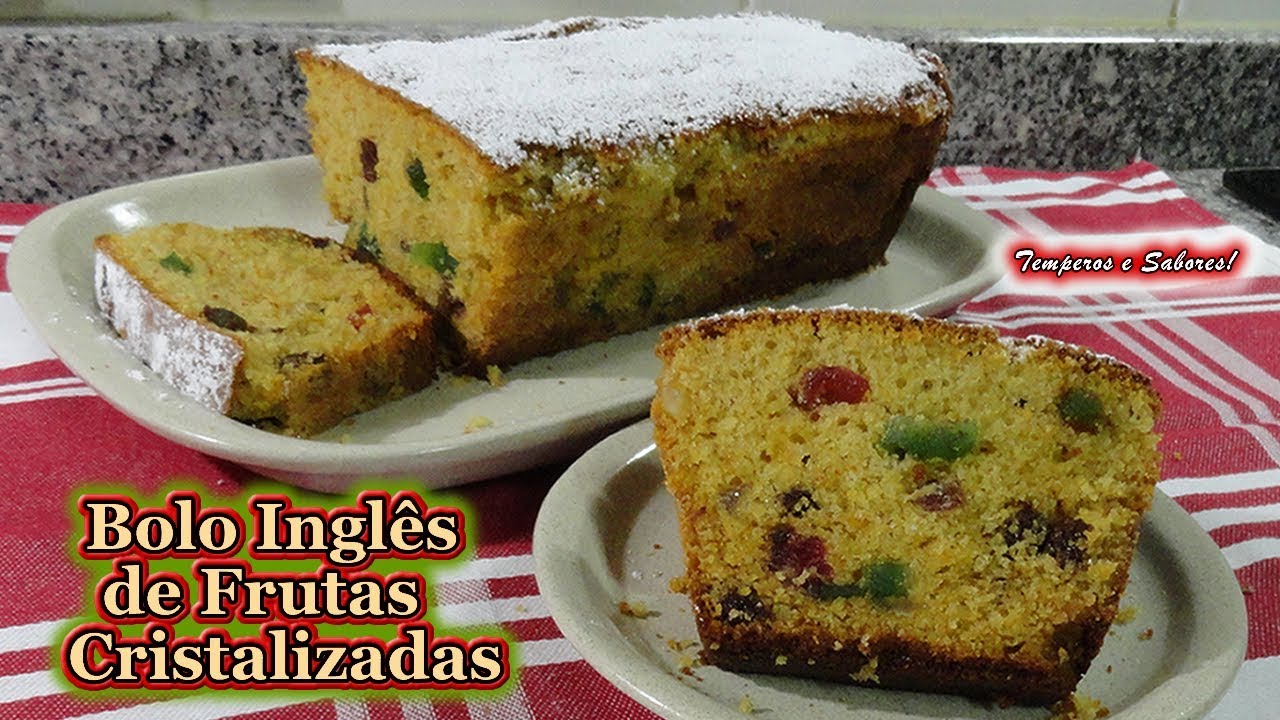 BOLO INGLÊS DE FRUTAS CRISTALIZADAS fácil e muito delicioso