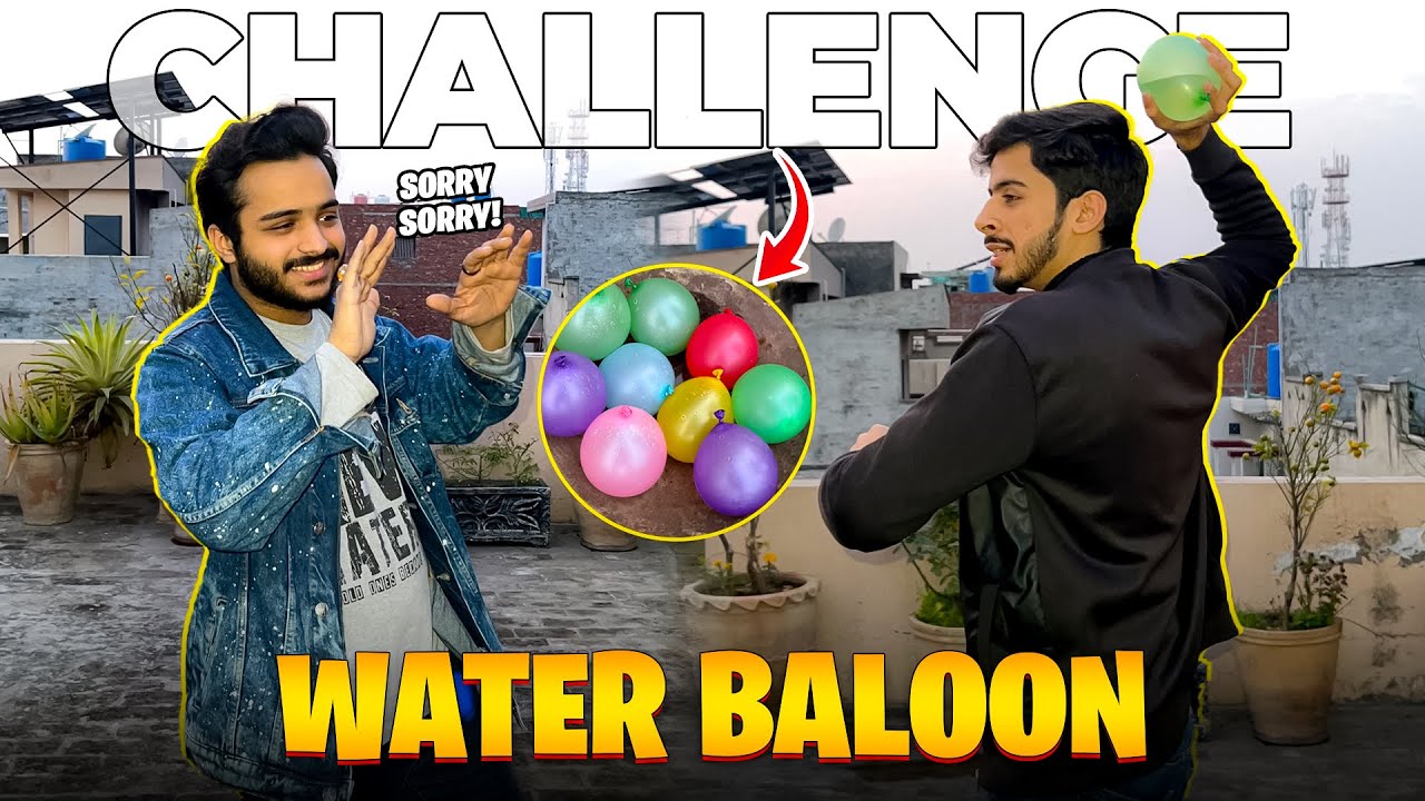 Balloon challenge with adil🎈😎| sorry kuu ki adil nyy?🤔😬 