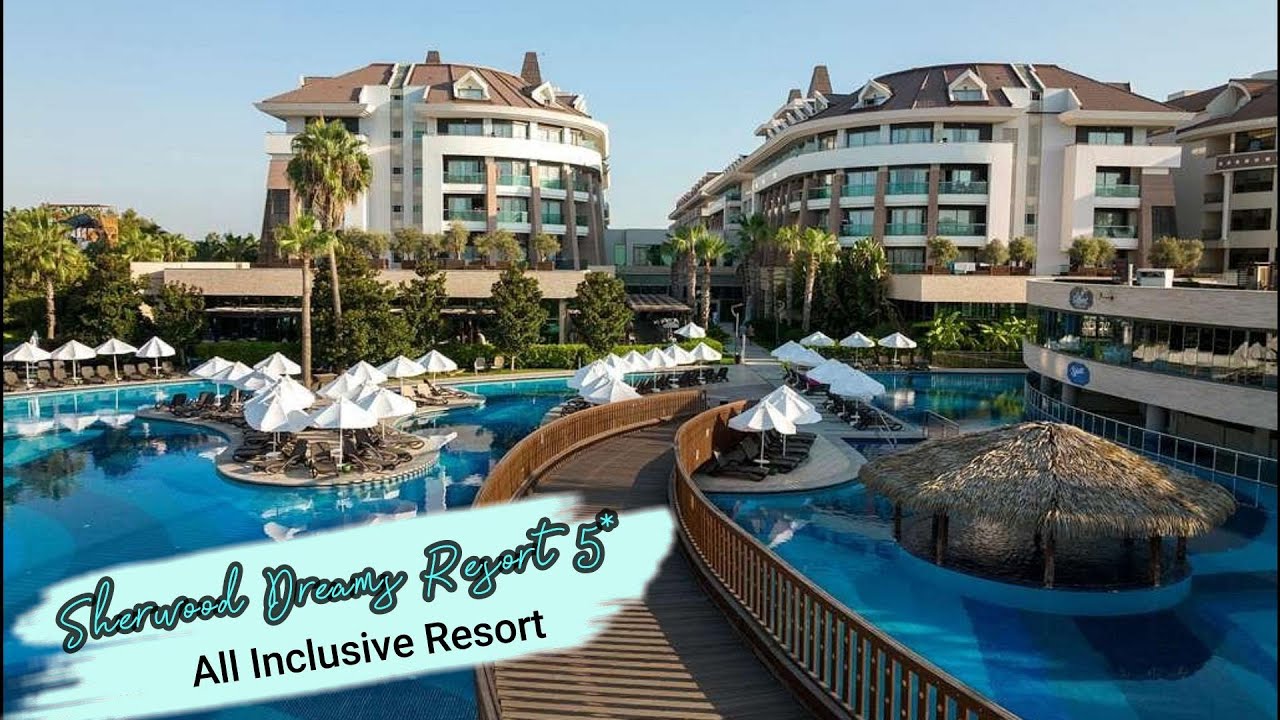 Отель Sherwood Dreams Resort 5* - Белек | Анталья - ТУРЦИЯ | Turecko | Курорт «всё включено»