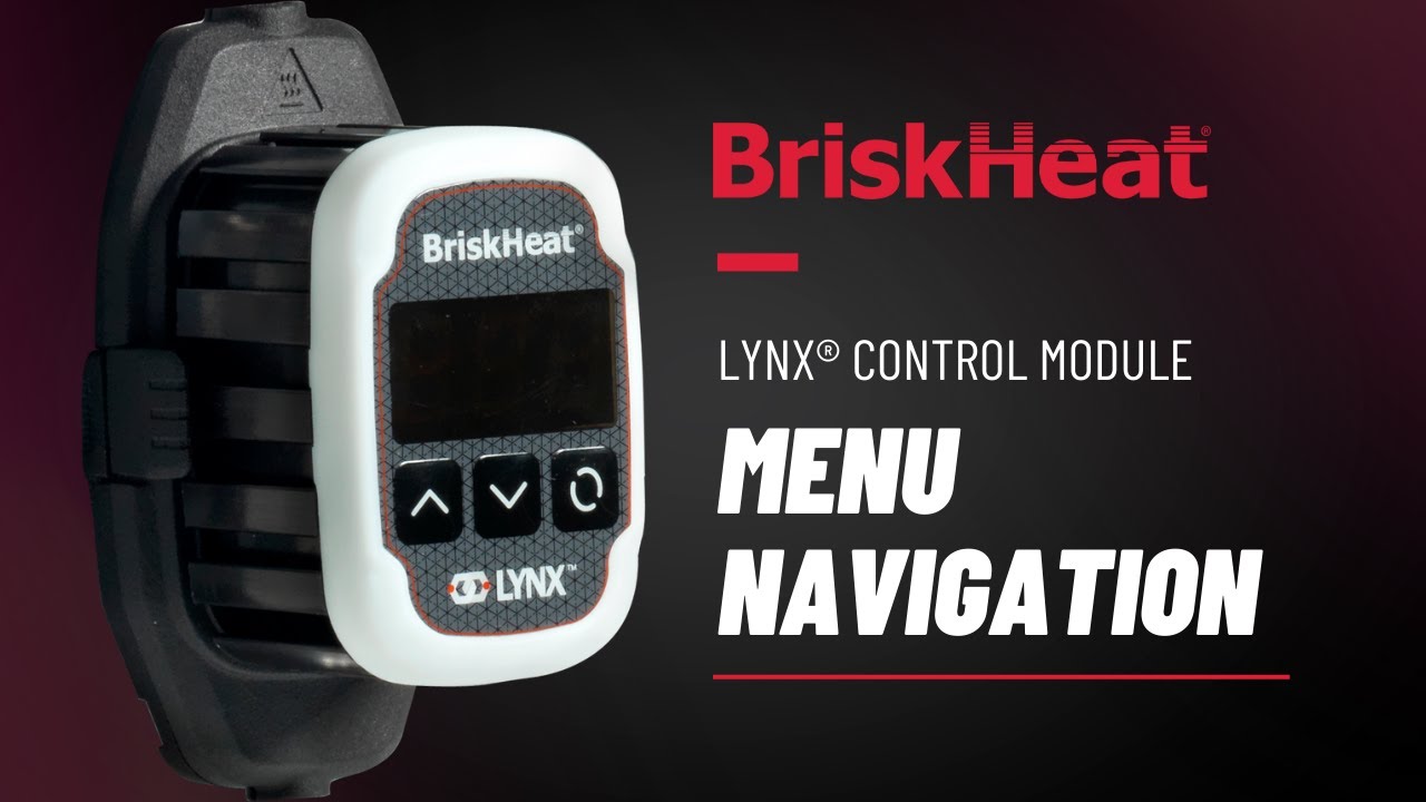 LYNX® Control Module - Menu Navigation