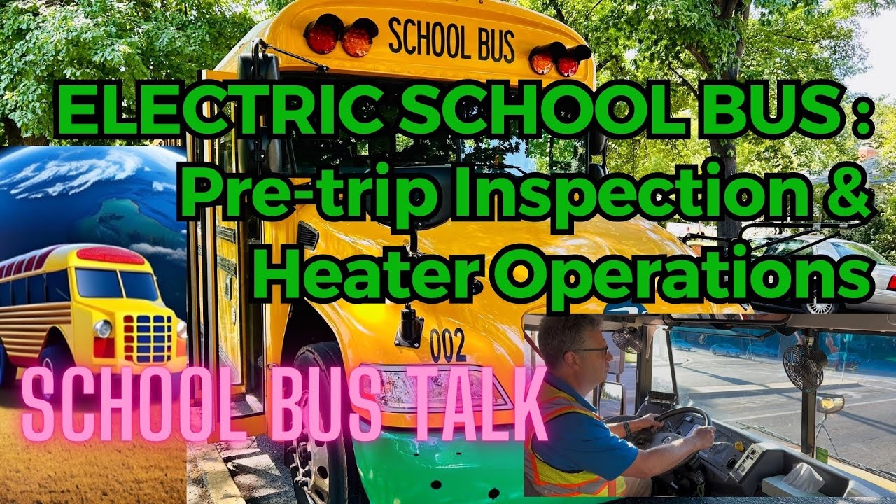 ELECTRIC SCHOOL BUS Pre-Trip Inspection & Heater System Operations #electricschoolbus #busdrivers
