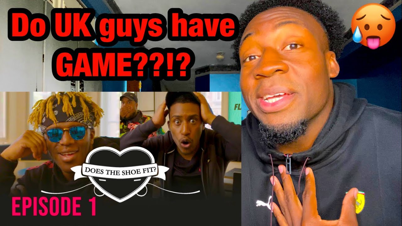NEW YORKER REACTS TO UK SPEED DATING SHOW - DOES THE SHOE FIT? EPISODE 1